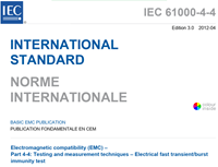 IEC 61000-4-4: 2012 — 電快速瞬變/脈衝群抗擾度（EFT）測試標準說明